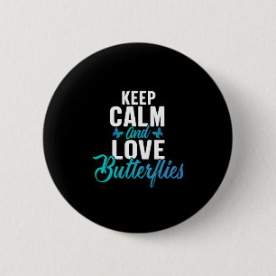 Badge Rond 5 Cm Babfly Keep Calm and Love Butterfly
