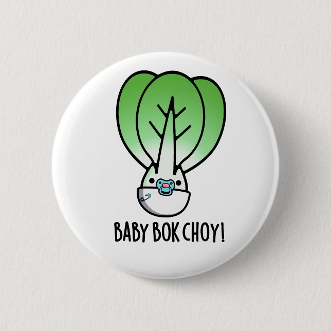 Badge Rond 5 Cm Baby Bok Choy Funny Veggie Pun (Devant)