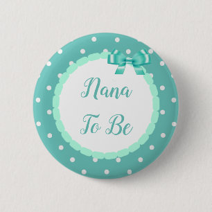 Badge Rond 5 Cm Baby shower turquoise Nana À Être