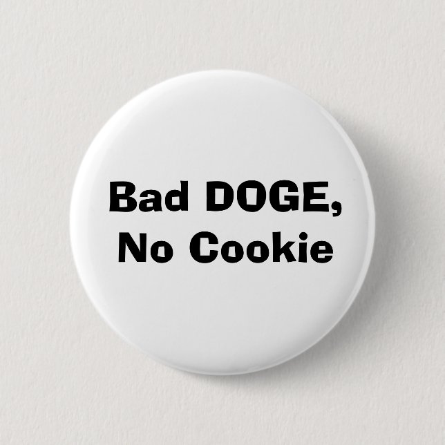 Badge Rond 5 Cm Bad DOGE, pas de biscuit (Devant)
