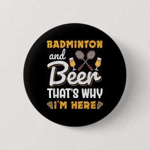 Badge Rond 5 Cm Badminton Et Bière Navette Amateur De Badminton