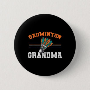 Badge Rond 5 Cm Badminton Grand-mère Birdie Femmes Badmint