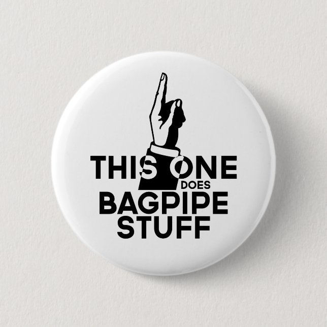 Badge Rond 5 Cm Bagpipes Stuff - Funny Bagpipes Musique (Devant)