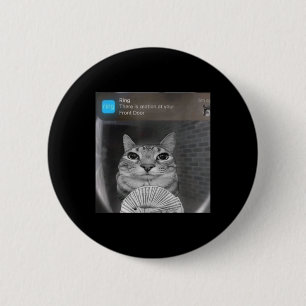 Badge Rond 5 Cm Bague Chat Avec Mouvement Mème Maudit Hommes Drôle