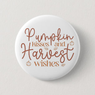 Badge Rond 5 Cm Baisers citrouilles et souhaits de récolte