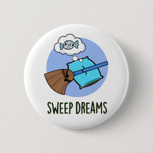 Badge Rond 5 Cm Balayage Dreams Funny Broom Pun