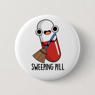 Badge Rond 5 Cm Balayage pilule amusant médicament jeu de mots fon