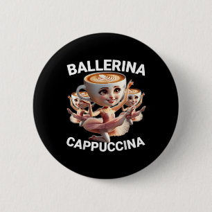 Badge Rond 5 Cm Ballerina Cappuccina Italien Brainrot Meme Drôle