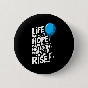 Badge Rond 5 Cm Ballon Motivationnel d'Insration Sans Espoir Dans