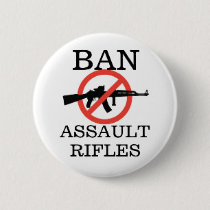 Badge Rond 5 Cm Ban Assault Rifles