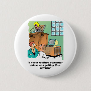 Badge Rond 5 Cm Bande dessinée de criminalité informatique