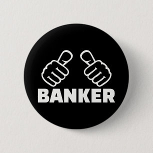 Badge Rond 5 Cm Banquier