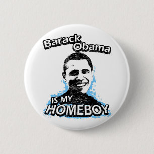 Badge Rond 5 Cm Barack Obama est mon homeboy