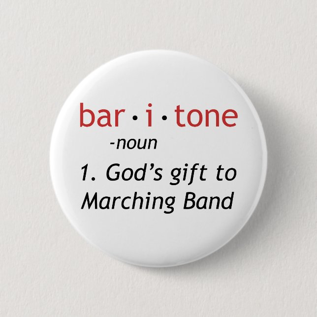 Badge Rond 5 Cm Baritone Définition Funny Marching Band (Devant)