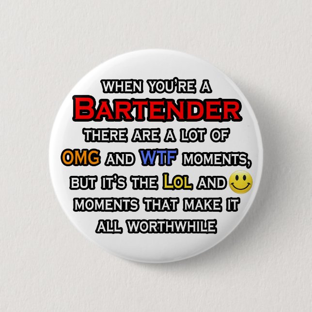 Badge Rond 5 Cm Barman... OMG WTF LOL (Devant)