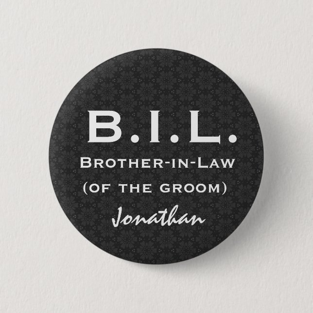 Badge Rond 5 Cm BEAU-FRÈRE V02 l'épousant blanc noir (Devant)