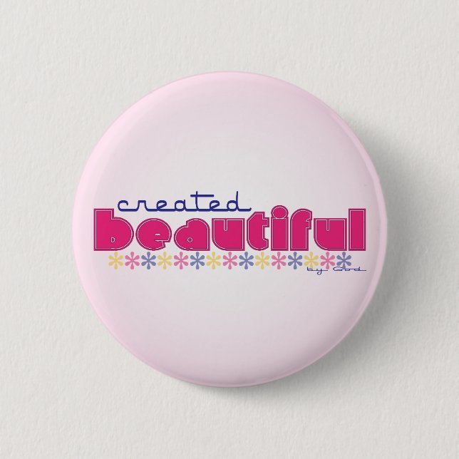Badge Rond 5 Cm Beau (par Dieu) bouton créé (Devant)
