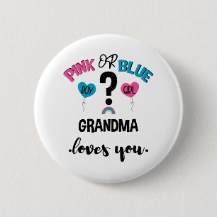 Badge Rond 5 Cm Bébé Genre Révéler Rose Ou Bleu Grand-mère vous ai