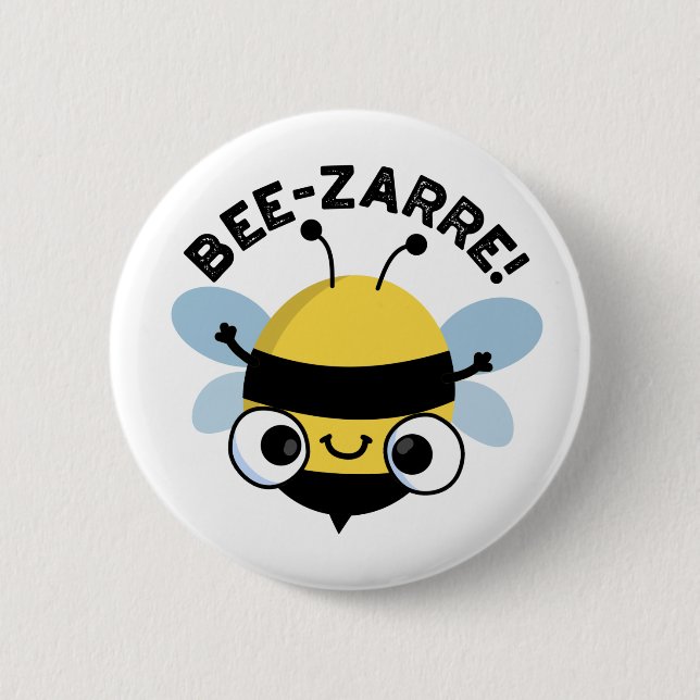 Badge Rond 5 Cm Bee-zarre Funny Bizarre Bee Pun (Devant)
