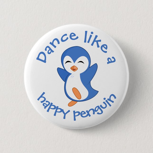 Badge Rond 5 Cm Belle Danse comme un joyeux pingouin (Devant)