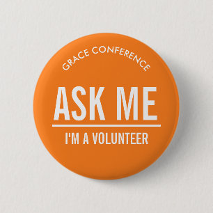 Badge Rond 5 Cm Bénévoles Orange Demandez-moi