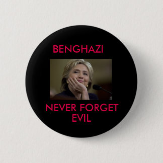 BADGE ROND 5 CM BENGHAZI N'OUBLIENT JAMAIS LE MAL
