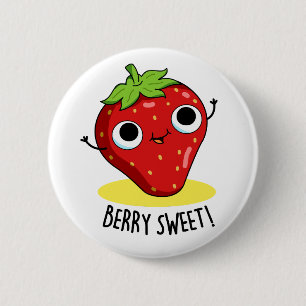Badge Rond 5 Cm Berry Sweet Funny Pun aux fraises