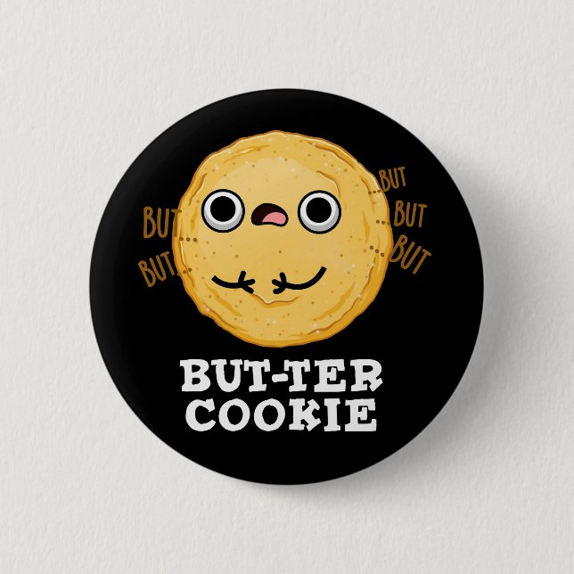 Badge Rond 5 Cm Beurre Cookie Funny Food Pun Dark BG (Devant)