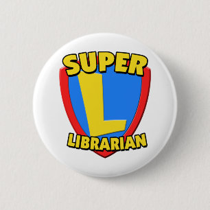 Badge Rond 5 Cm Bibliothécaire superbe