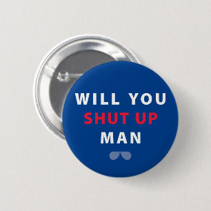 Badge Rond 5 Cm Biden Tu Fermeras L'Homme