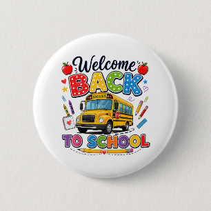 Badge Rond 5 Cm Bienvenue à bord du bus scolaire pour le premier j