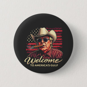 Badge Rond 5 Cm Bienvenue dans l'Amérique du Golfe drôle Trump