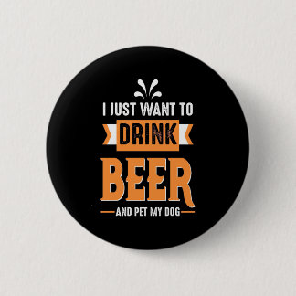 Badge Rond 5 Cm Bière buveuse Bière et chien