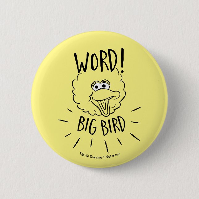 Badge Rond 5 Cm Big Bird Skate Logo - Word! Big Bird (Devant)