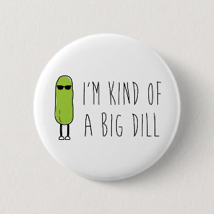 Badge Rond 5 Cm Big Dill