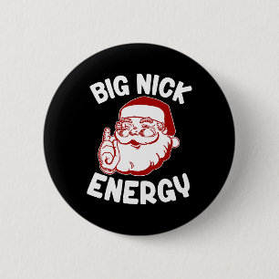 Badge Rond 5 Cm Big Nick Energy Funny Noël Noël