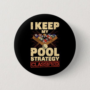 Badge Rond 5 Cm Billard Je Garde Ma Stratégie De Pool Climatisé Ré