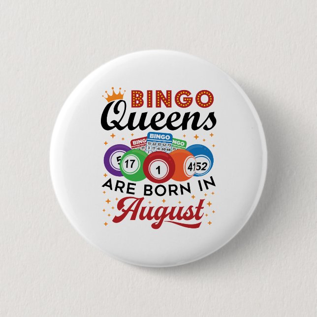 Badge Rond 5 Cm Bingo Queens Are Born in August (Devant)
