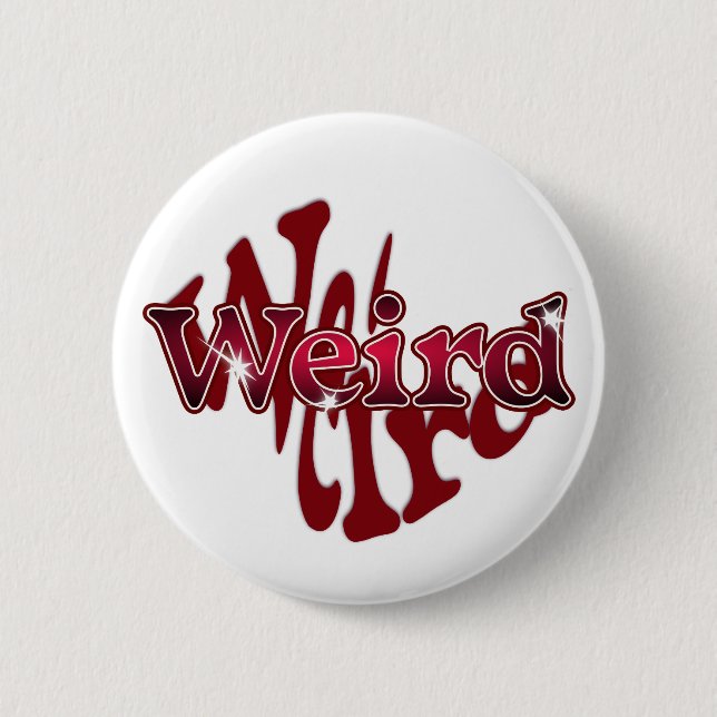 Badge Rond 5 Cm bizarre (Devant)