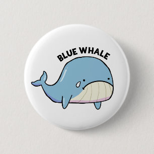 Badge Rond 5 Cm Bleu Baleine Triste Baleine Pun bouton