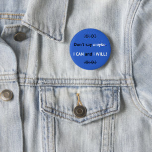 Badge Rond 5 Cm Blue I CAN citer inspirant