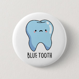 Badge Rond 5 Cm Bluetoth Drôle de jeu de mots technique Tooth 