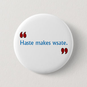 Badge Rond 5 Cm Bob dit le bouton de rapidité
