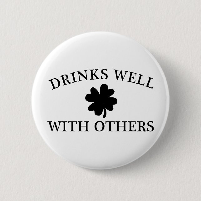 Badge Rond 5 Cm Boissons bien avec d'autres (Devant)