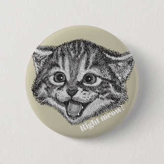 Badge Rond 5 Cm Bon Meow drôle ! Bouton