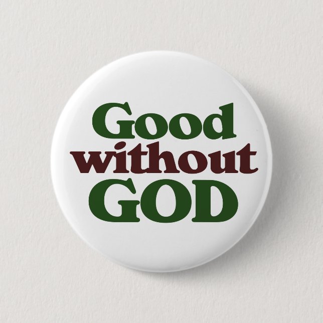 Badge Rond 5 Cm Bon sans Dieu (Devant)