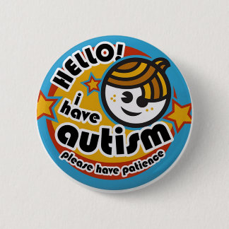 BADGE ROND 5 CM BONJOUR J'AI LA SENSIBILISATION SUR L'AUTISME