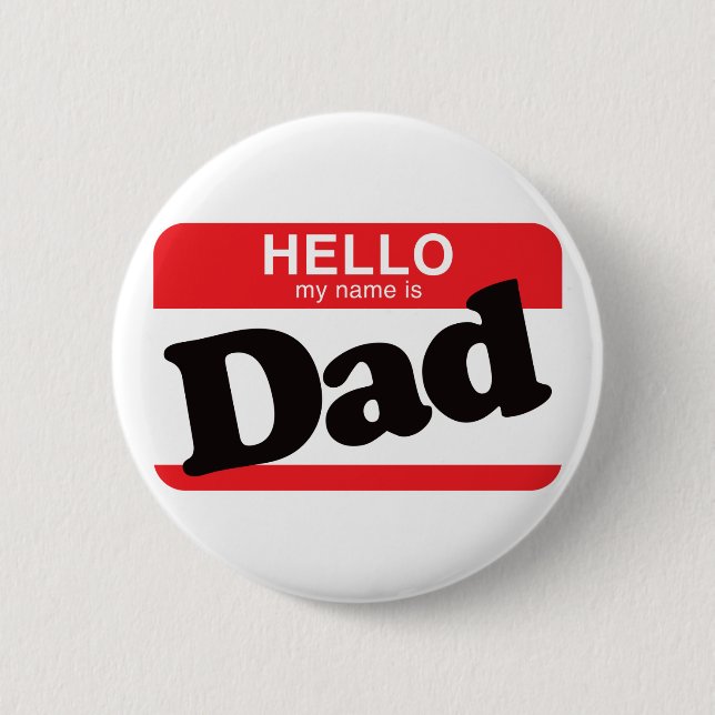 Badge Rond 5 Cm Bonjour mon nom est papa (Devant)