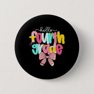 Badge Rond 5 Cm Bonjour prépa professeur de 4e année Coquette Bow