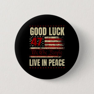 Badge Rond 5 Cm Bonne chance Vivre En Paix Drôle Donald Trump Cita